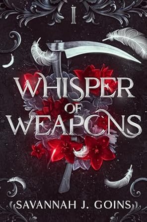 Whisper of Weapons by Savannah J. Goins