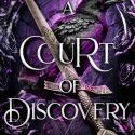 ARC Review: A Court of Discovery