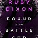 Review: Bound to the Battle God
