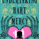 Review: The Undertaking of Hart and Mercy